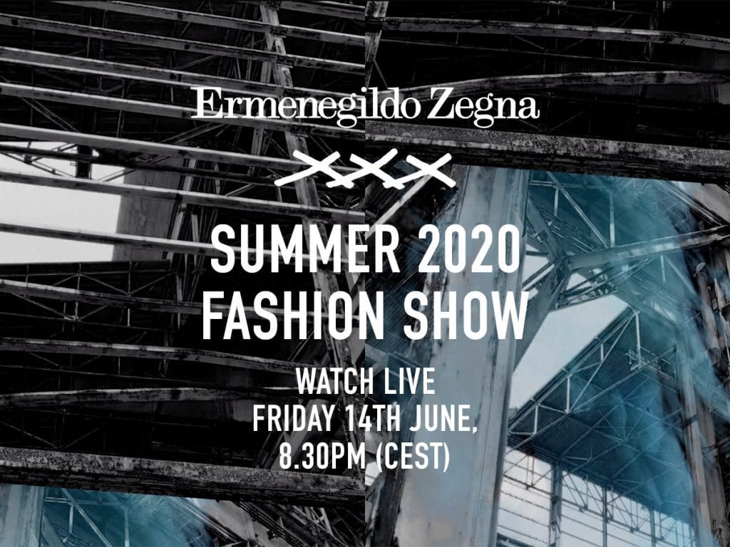 LIVESTREAM: Ermenegildo Zegna XXX Spring/Summer’20 Fashion Show LIVESTREAM: Ermenegildo Zegna XXX Spring/Summer’20 Fashion Show