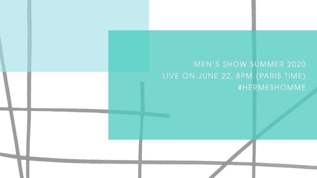 LIVESTREAM: Hermès Spring/Summer’20 Fashion Show LIVESTREAM: Hermès Spring/Summer’20 Fashion Show