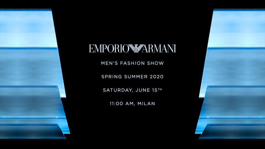 LIVESTREAM: Emporio Armani Spring/Summer’20 Fashion Show LIVESTREAM: Emporio Armani Spring/Summer’20 Fashion Show