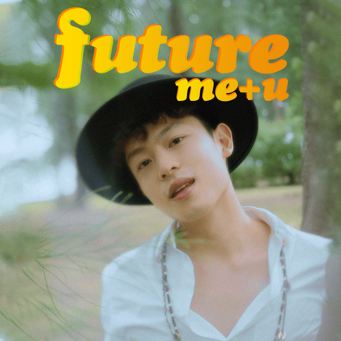 Dru Chen Future Me + U 