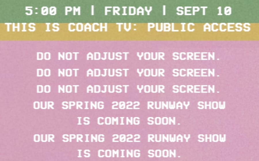 LIVESTREAM — The Coach Spring 2022 Show LIVESTREAM — The Coach Spring 2022 Show